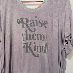 Raise them Kind Shirt
